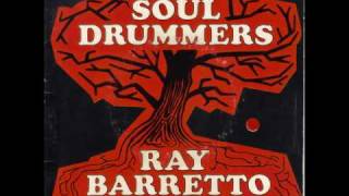 RAY BARRETTO  SOUL DRUMMERS [upl. by Lathe]