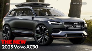 Unveiling 2025 Volvo XC90 All New Redesigned  Ultimate Review amp Features Revealed [upl. by Assereht]