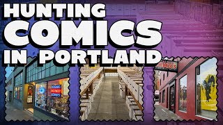 Hunting Comics in Portland Oregon  Rare Finds amp Hidden Gems [upl. by Irahs]