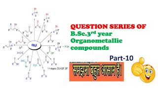 Previous year questions Based upon organometallic compounds  BSc 3rd year organic chemistry [upl. by Husein]