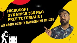 EPISODE 74 All about Quality Management in Microsoft Dynamics 365 Finance and Operations Part 1 [upl. by Kippie]