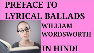 PREFACE TO LYRICAL BALLADS BY WILLIAM WORDSWORTH IN HINDI MEG5 [upl. by Geffner]