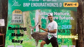 Part1 BNP Endurathon 2023  Mini Ultra Marathon  25km Run in Borivali National Part  Green Running [upl. by Ahseiyk]