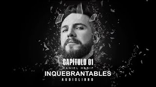 Inquebrantables Audiolibro de Daniel Habif [upl. by Meelas]