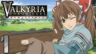 Valkyria Chronicles Remastered ➤ 1  Lets Play  ROUGH BEGINNINGS  Playthrough Gameplay [upl. by Miner258]