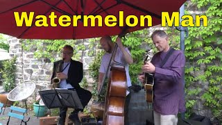 watermelon man  live [upl. by Meggy]