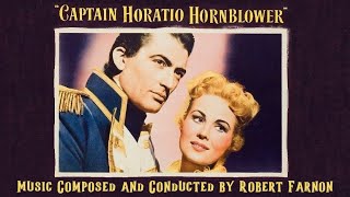 Captain Horatio Hornblower  Soundtrack Suite Robert Farnon [upl. by Roberto]