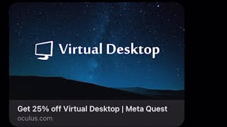 How to Get 25 Off Virtual Desktop on Meta Quest 2 [upl. by Kcid802]