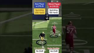 Best CFB 25 Player Sprinting 200 Yards vs Worst CFB 25 Player Sprinting 150 Yards Who Will Win [upl. by Minni273]