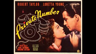 Robert Taylor Loretta Young amp Basil Rathbone in quotPrivate Numberquot 1936  feat Paul Harvey [upl. by Dorehs]