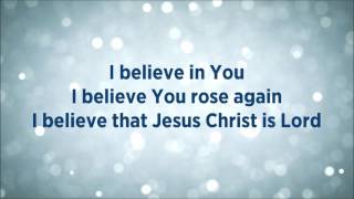 This I Believe The Creed Lyrics Hillsong Worship [upl. by Getter]