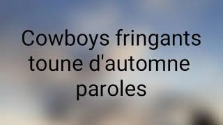 Toune dautomne  Cowboys fringants paroles [upl. by Anitnerolf]