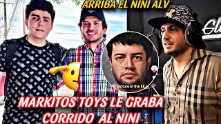 MARKITOS TOYS Y EL PIYUYIS GRABANDO NUEVO CORRIDO PARA EL NINI  LOS TOYS [upl. by Siuqramed]