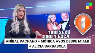 Aníbal Pachano  Mónica Ayos desde Miami  Alicia Barbasola Intrusos  Programa 15072024 [upl. by Adnarim]