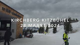 Kirchberg Kitzbühel 28 maart 2024 [upl. by Kleinstein]