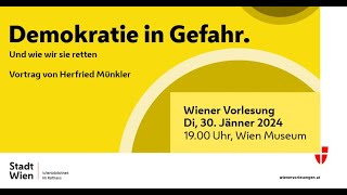 Wiener Vorlesung 3012024 Demokratie in Gefahr Und wie wir sie retten [upl. by Kirwin]