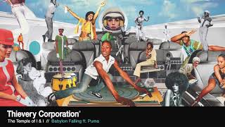 Thievery Corporation  Babylon Falling Official Audio [upl. by Shedd]