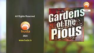 Huda Live Streaming on youtube  Gardens of the Pious AlAdab AlMufrad july 8th 2024 [upl. by Lupita]