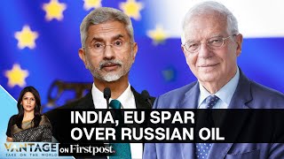 EU to Cut Indian Fuel Imports  India Takes on Brussels Over Russian Oil Vantage with Palki Sharma [upl. by Treble]