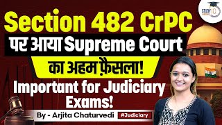 Section 482 CrPC Important Judgements  Section 482 CrPC FIR Quashing [upl. by Ailana]