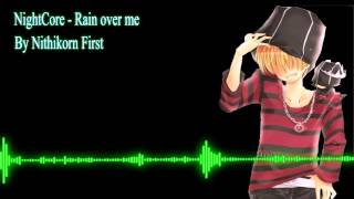 NightCore  Rain over me [upl. by Hasan]