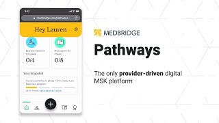 MedBridge Pathways The Future of Digital MSK Care [upl. by Christianity336]