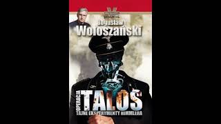 AUDIOBOOK Bogusław Wołoszański  Operacja Talos AUDIOBOOK PO POLSKU [upl. by Yssis]