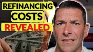 Refinancing Mortgage Explained  The REAL Cost to Refinance a mortgage [upl. by Smaj]