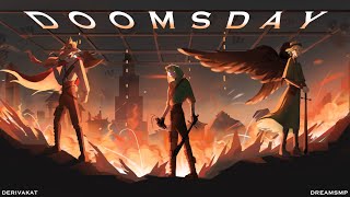 Doomsday  Derivakat Dream SMP original song [upl. by Dnalor985]