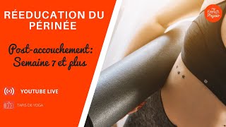 Rééducation du périnée Que faire à partir de 7 semaines Quels sports reprendre  A la Maison [upl. by Cychosz]