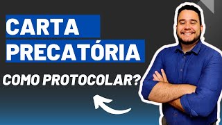 Como protocolar uma CARTA PRECATÓRIA [upl. by Mace]