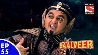 Baal Veer  बालवीर  Episode 55  Full Episode [upl. by Hardigg488]