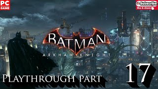 Batman Arkham Knight Playthrough Part 17 [upl. by Tomi]