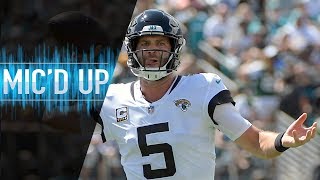 Blake Bortles Micd Up vs Jets quotShut Up Know the Rulesquot  NFL Films [upl. by Codie]