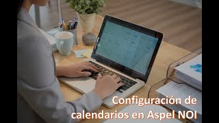 Configuración de calendarios con Aspel NOI [upl. by Rafael]