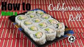 How to Make a California Roll [upl. by Aramoix]