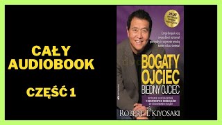 Bogaty ojciec biedny ojciec  Robert Kiyosaki  Audiobook  Cały Audiobook Książki online [upl. by Hawkins]