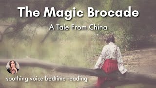 THE MAGIC BROCADE Calming Storytelling amp Guided Relaxation to Relax and Sleep [upl. by Rickart]