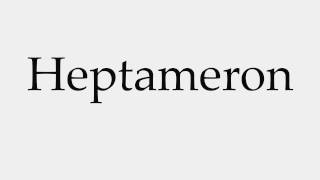 How to Pronounce Heptameron [upl. by Habas184]