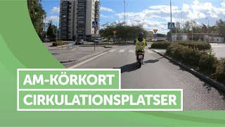 Ta AMkörkort  Cirkulationsplatser [upl. by Biernat]