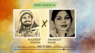 Lake logdi de gut nal phool ni Kise jatt da karegi diva gul ni Jatt nu jeonda marta Kuldeep Manak [upl. by Enelrad]