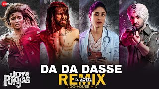 Da Da Dasse  Shahid Kapoor Alia Kareena Diljit  Amit T Udta Punjab  IndoHouse Mix  DJ Aqeel [upl. by Tatiania272]