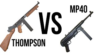 Thompson Vs MP40 Shootout [upl. by Rad]