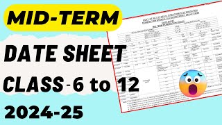 DATE SHEET Class 6 to 12  MidTerm Date Sheet 2024  Delhi [upl. by Ordnaxela]