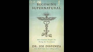 Becoming supernatural audiobook by Dr Joe Dispenza [upl. by Nysilla]