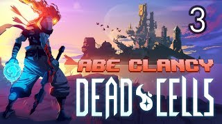 AbeClancy Plays Dead Cells  3  The Ossuary [upl. by Sixela679]