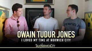 I LOVED MY TIME AT NORWICH  OWAIN TUDUR JONES  THE TNC PODCAST 52 [upl. by Freeborn]