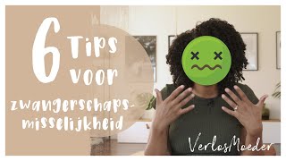 6 TIPS VOOR ZWANGERSCHAPSMISSELIJKHEID  Hyperemesis Gravidarum  Gember  Vitamine B6 1e Trimester [upl. by Autry]