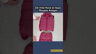 Roupas Velhas Novo Estilo Reinvente Seu GuardaRoupa roupasreformadas [upl. by Egidio]