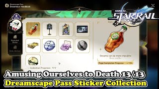 Amusing Ourselves to Death Sticker Collection Locations Honkai Star Rail Dreamscape Pass Stickers [upl. by Benita]